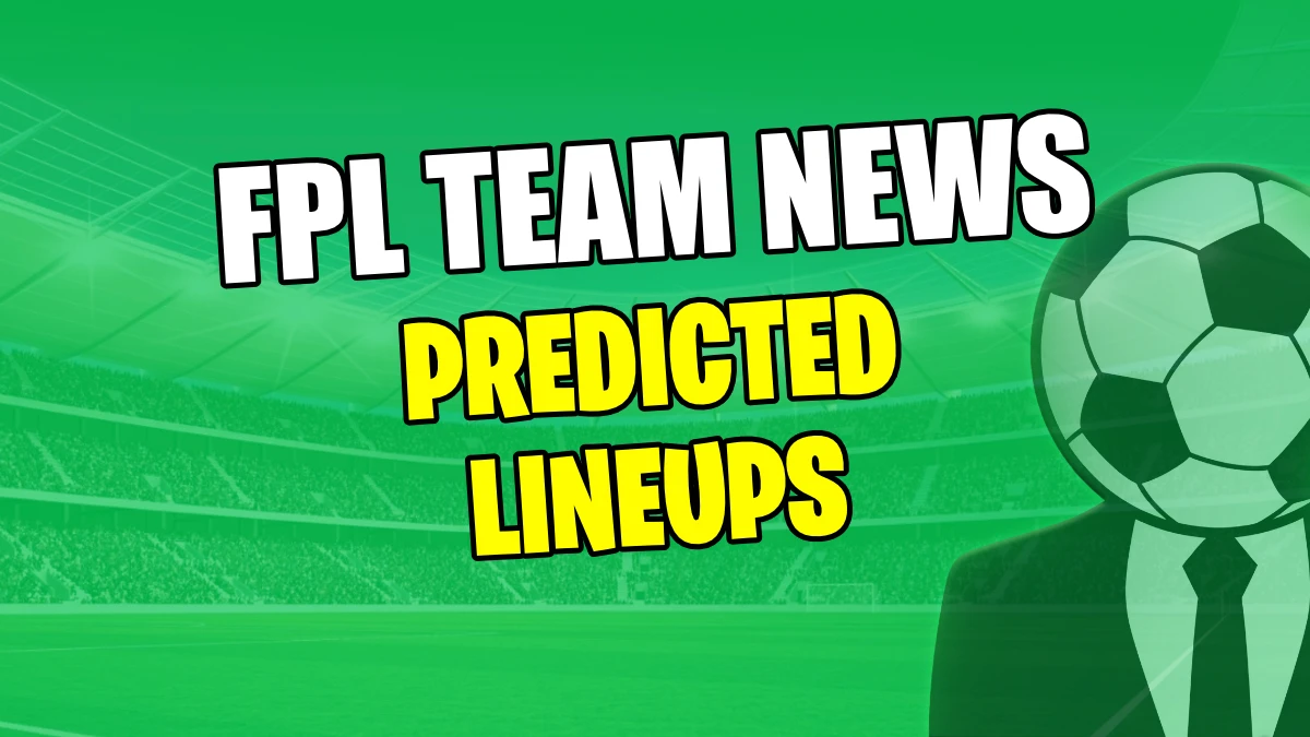Premier League Team News &ndash; Predicted Starting Lineups