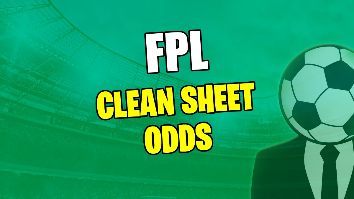 Premier League Clean Sheet Odds (Updated Every GW)